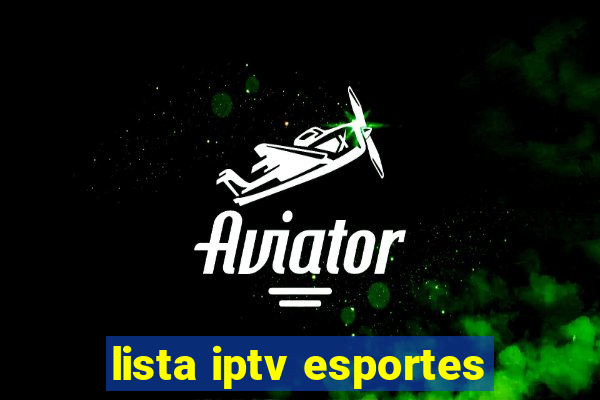 lista iptv esportes